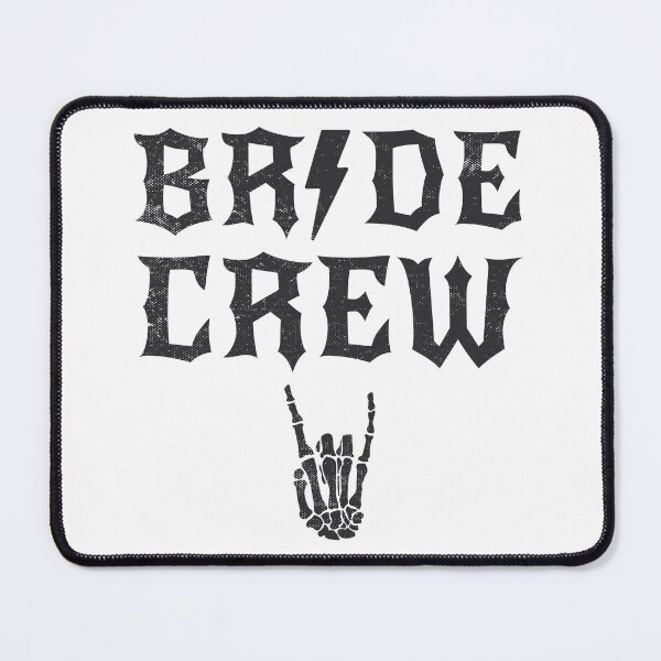 Item preview, Heavy Metal Bridesmaid Bride Crew  designed and sold by TonySpencer.