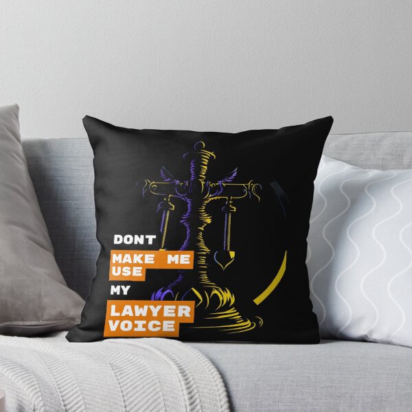 Item preview, Don't Make Me Use My Lawyer Voice - Legal Protection at Its Finest: When My Lawyer Voice Comes Out designed and sold by Chromatic-Art.