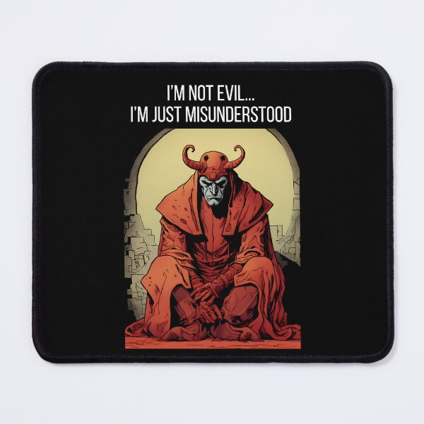 Item preview, I'm Not Evil... I'm Just Misunderstood designed and sold by Exmo-Army.