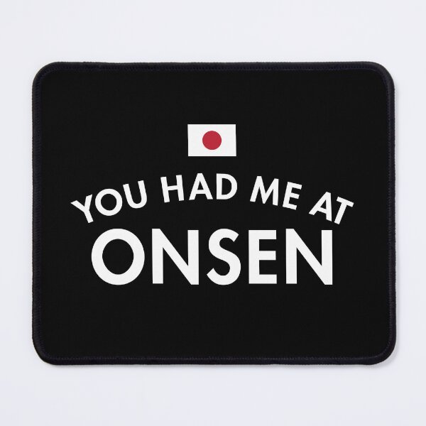 Item preview, You Had Me At Onsen designed and sold by twHistory.