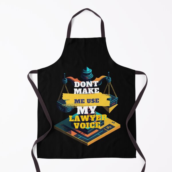 Item preview, Don't Make Me Use My Lawyer Voice - Legal Language 101: When I Use My Lawyer Voice, You Better Listen Up - Funny  designed and sold by Chromatic-Art.