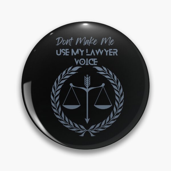 Item preview, Don't Make Me Use My Lawyer Voice - The Weight of Legal Authority: Don't Make Me Use My Lawyer Voice - Funny  designed and sold by Chromatic-Art.