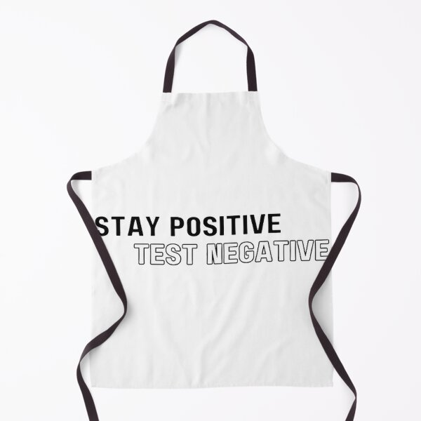 Item preview, Stay Positive Test Negative designed and sold by LILAC-INFANT.
