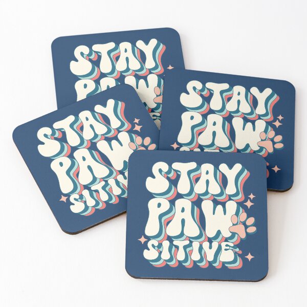 Item preview, Stay Pawsitive (Mother's Day) designed and sold by Hope London.