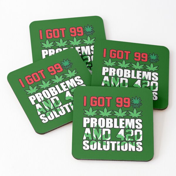 Item preview, I Got 99 Problems And 420 Solutions designed and sold by WoodburyLake.