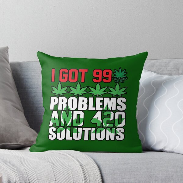 Item preview, I Got 99 Problems And 420 Solutions designed and sold by WoodburyLake.