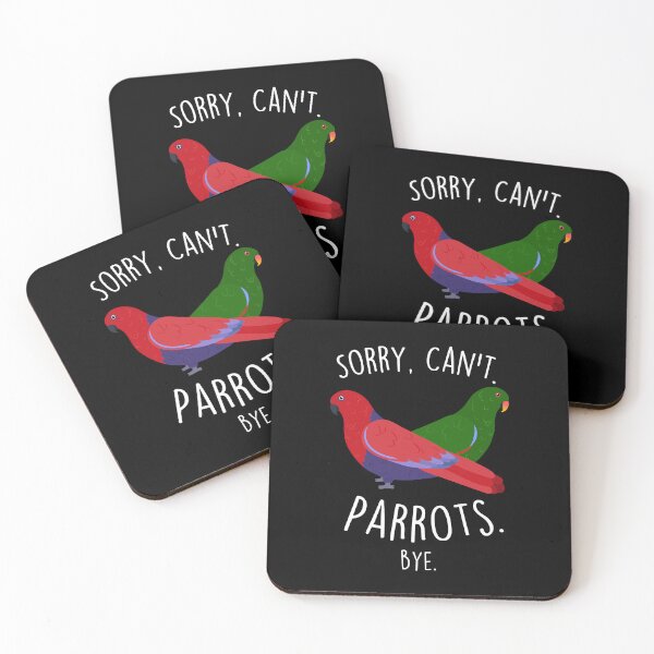 Item preview, Eclectus Parrot Sorry Can't designed and sold by Clara Hollins.