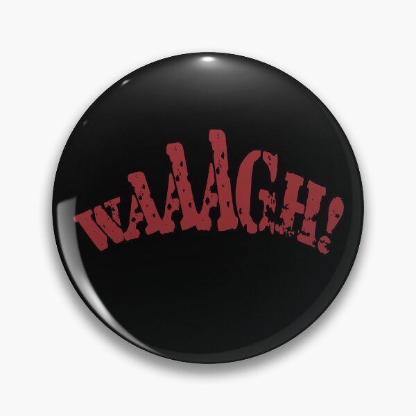 Item preview, WAAAGH - Red designed and sold by Awkward-Kobold.