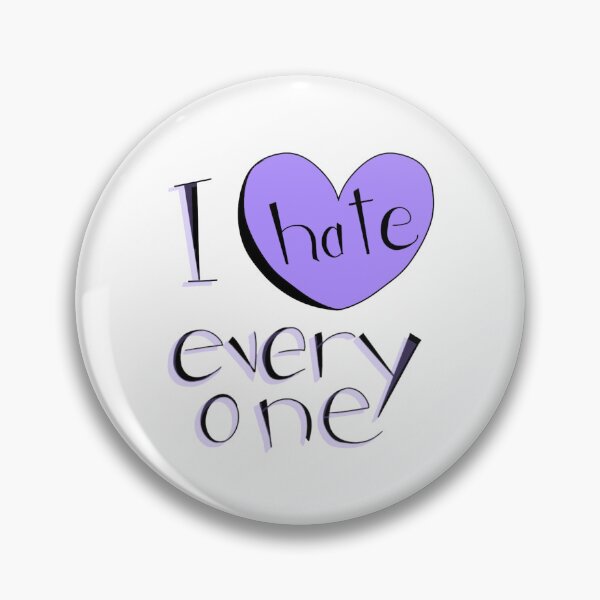 Item preview, I Hate Everyone designed and sold by CrankyAndJaded.