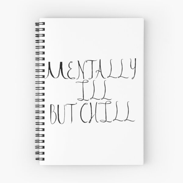 Item preview, Mentally ill but chill designed and sold by Artistkhg.