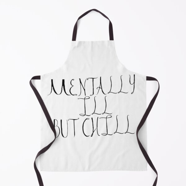 Item preview, Mentally ill but chill designed and sold by Artistkhg.