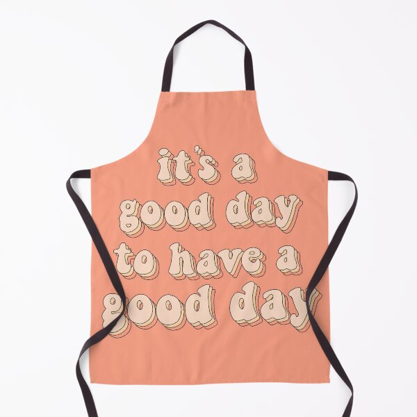 Item preview, Peachy It's A Good Day To Have A Good Day designed and sold by Victoria Lehnard.