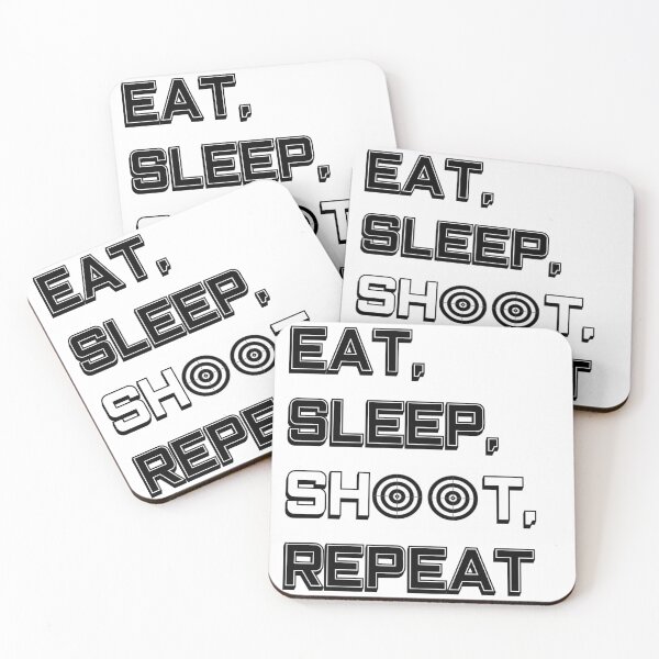 Item preview, EAT, SLEEP, SHOOT, REPEAT designed and sold by SAngborn.