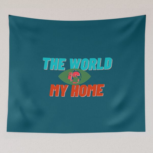 Item preview, The world is my home Design work for the awareness of caring for the planet. designed and sold by Billion-design.