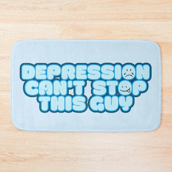 Item preview, Depression can't stop this guy mental health awareness slogan designed and sold by digitalsorceres.