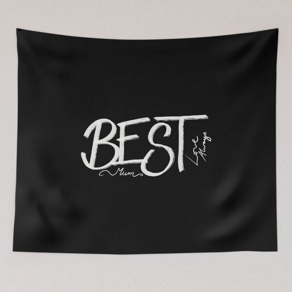 Item preview, White Best Mum Love Always designed and sold by Victoria Lehnard.