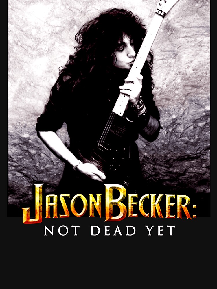 JASON BECKER not dead yet プリント　Tシャツ ジェイソンベッカー Not Dead Yet 不死身の天才ギタリスト T