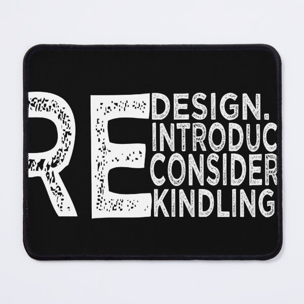 Item preview, redesign reintroduce reconsider rekindling designed and sold by shopcup.