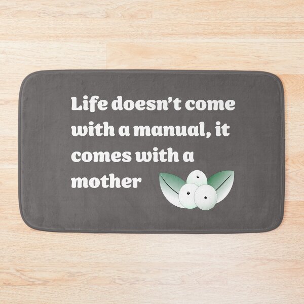 Item preview, Life Doesn’t Come With A Manual - Mother version designed and sold by ClaireBillson.