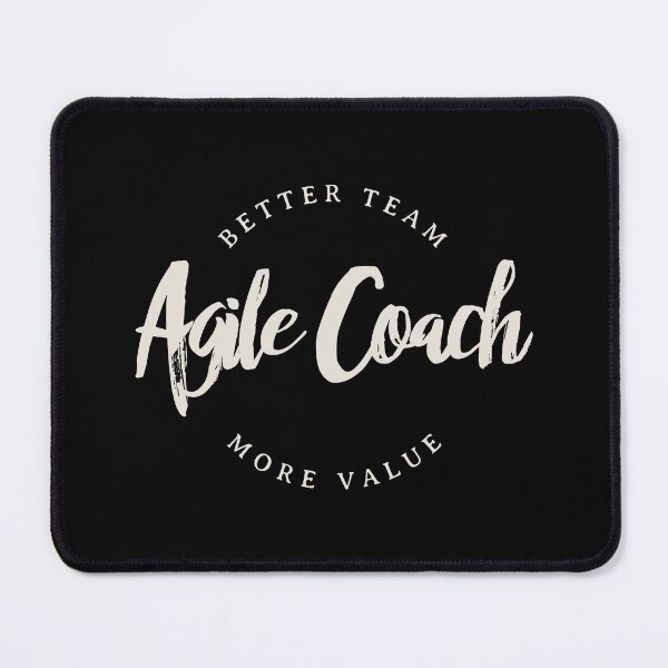 Item preview, Agile Coach: BETTER TEAM - MORE VALUE designed and sold by MurmuringShop.
