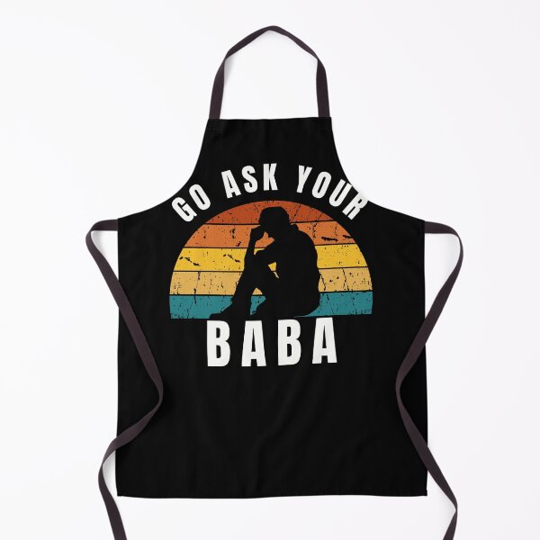 Item preview,  Go Ask Your Baba - Gift For Baba designed and sold by Kwoss.