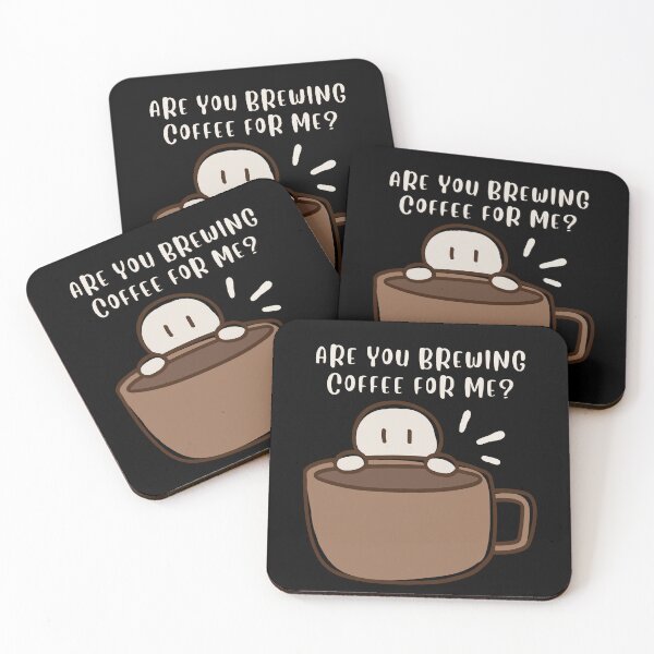 Item preview, Are You Brewing Coffee For Me? designed and sold by Cafe-Color.