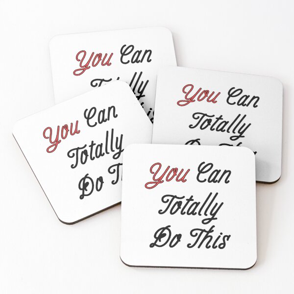 Item preview, You Can Totally Do This designed and sold by Kwoss.