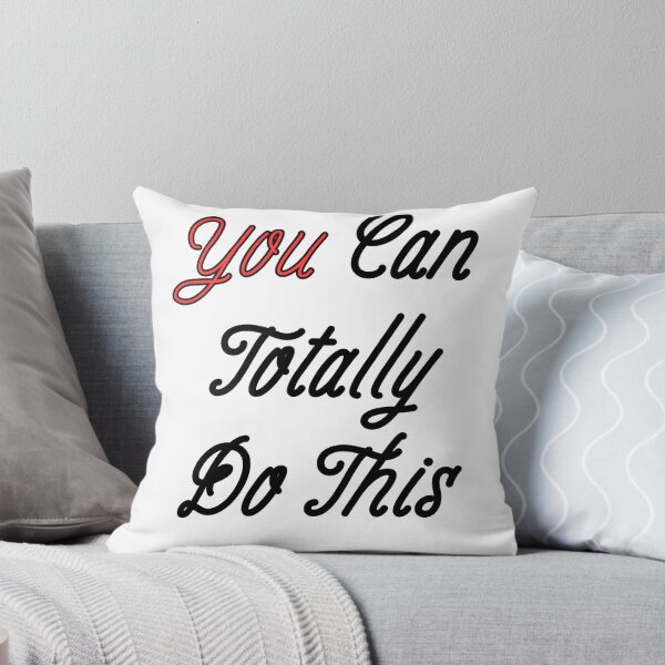 Item preview, You Can Totally Do This designed and sold by Kwoss.