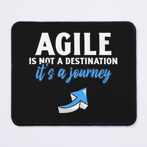Item preview, AGILE IS NOT A DESTINATION, IT'S A JOURNEY designed and sold by MurmuringShop.
