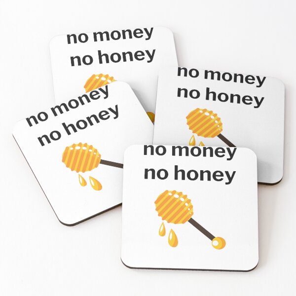 Item preview, No money no honey designed and sold by VATAMAN-2.