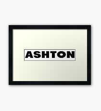 Name Ashton / Inspired by The Color of Money Framed Print