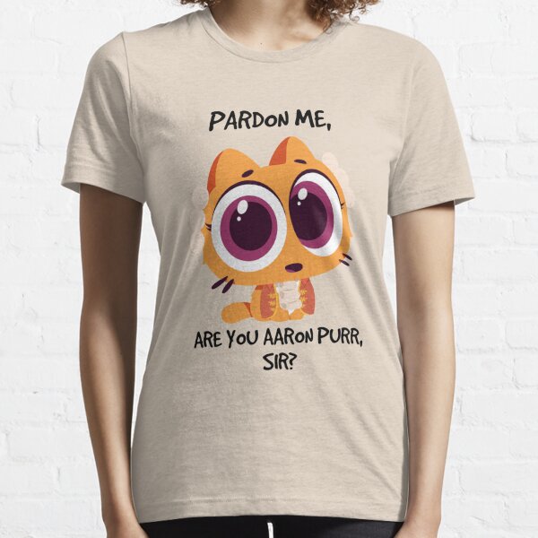 Pardon Me Are You Aaron Purr Sir Alexander Hamilcat T-Shirt, hoodie,  sweater, long sleeve and tank top