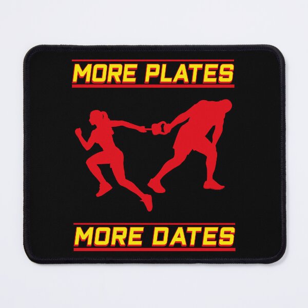 Item preview, More Plates More Dates  |Gym Art | Derek More Plates More Dates Cool Funny designed and sold by al21ex.