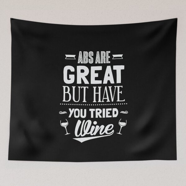 Item preview, Abs Are Great But Have You Tried Wine  designed and sold by BUBLTEES.