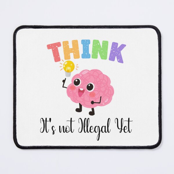 Item preview, Think it's not illegal yet gift designed and sold by SaritasShop.
