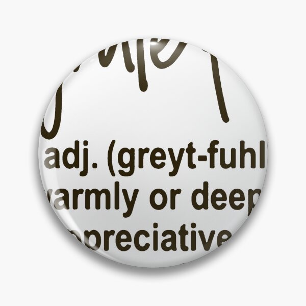 Item preview, Grateful definition designed and sold by GregSchuster9.