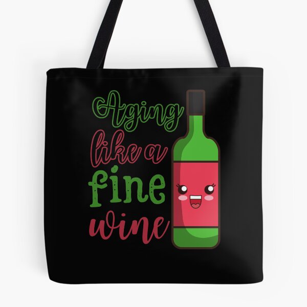 Item preview, Aging like a fine wine, cute wine bottle designed and sold by Drzamag.