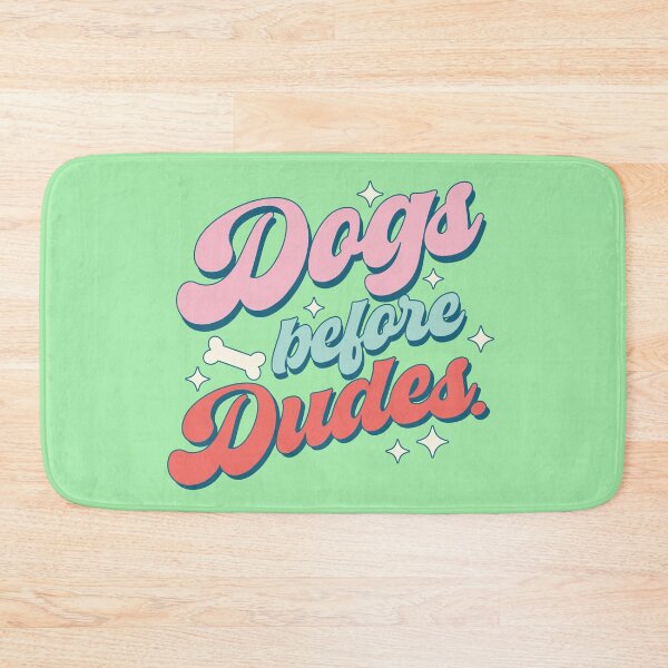 Item preview, Dogs Before Dudes (Mother's Day) designed and sold by Hope London.
