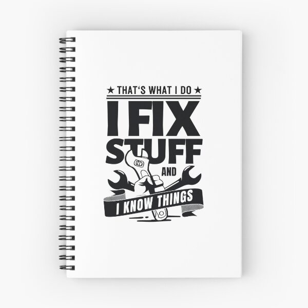 Item preview, That's What I Do I Fix Stuff And I Know Things Funny Saying designed and sold by SaritasShop.