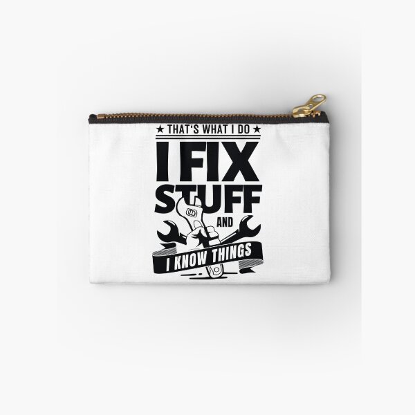 Item preview, That's What I Do I Fix Stuff And I Know Things Funny Saying designed and sold by SaritasShop.