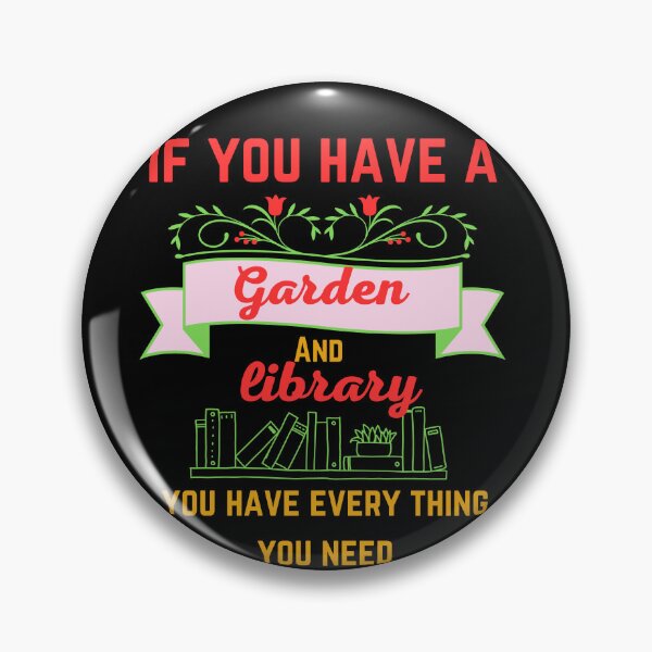 Item preview, If you have a garden and library you have every thing you need designed and sold by PODgraphics.