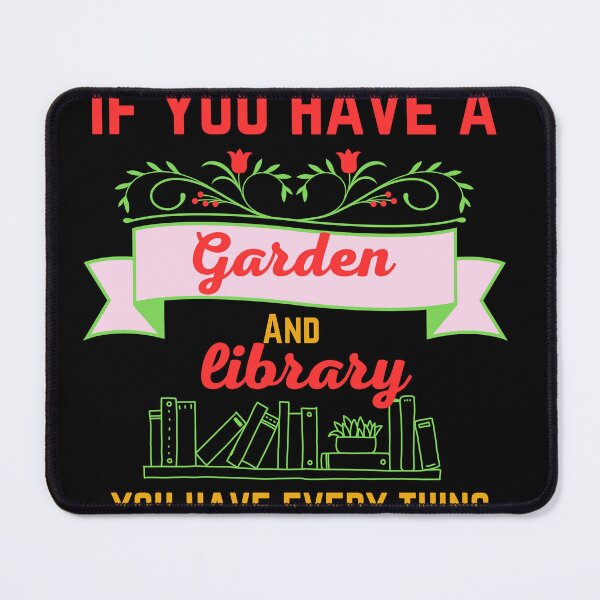 Item preview, If you have a garden and library you have every thing you need designed and sold by PODgraphics.