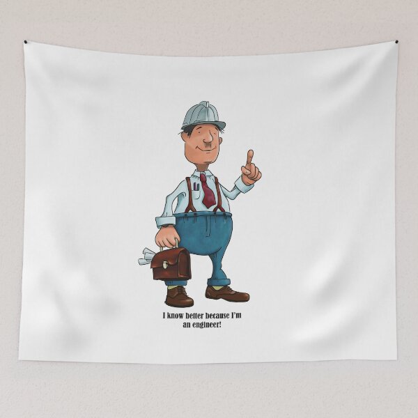 Item preview, An engineer who knows better. designed and sold by HausmannArt.