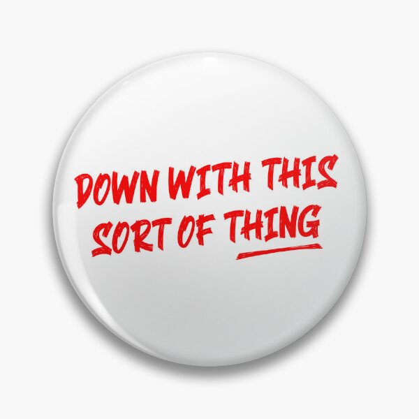 Item preview, down with this sort of thing designed and sold by Kingrocker.