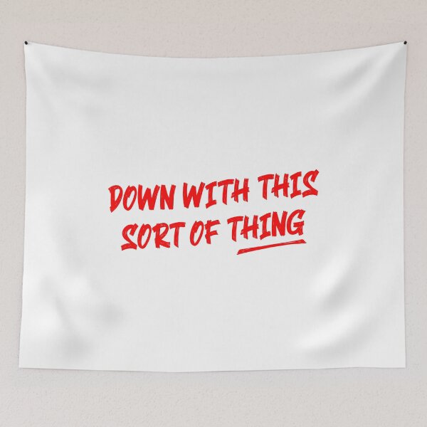 Item preview, down with this sort of thing designed and sold by Kingrocker.