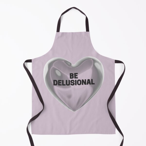 Item preview, Be Delusional designed and sold by SirenMoon.