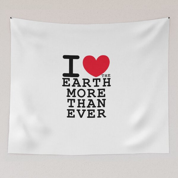 Item preview, I love the earth more than ever The world is a better place if we all love the world and take care of the world. designed and sold by Billion-design.