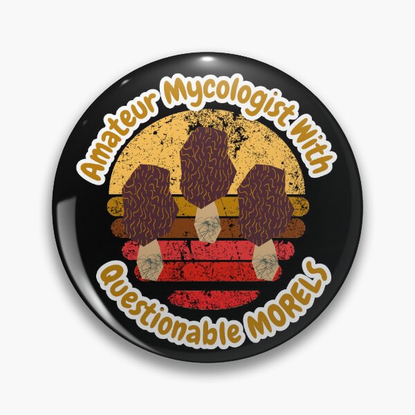Item preview, Amateur Mycologist With Questionable Morels designed and sold by ArtisShops.