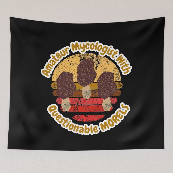 Item preview, Amateur Mycologist With Questionable Morels designed and sold by ArtisShops.