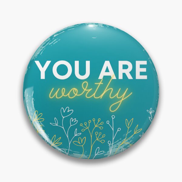 Item preview, You are Worthy designed and sold by ontheoutside.